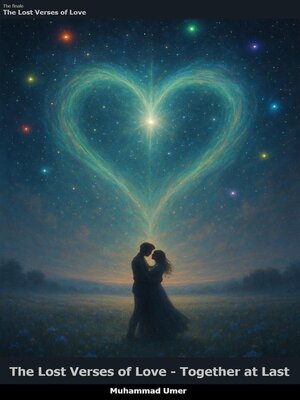 cover image of Lost Verses of Love--Together at Last